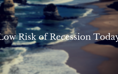 Good News Investors: Low Risk of Recession Today