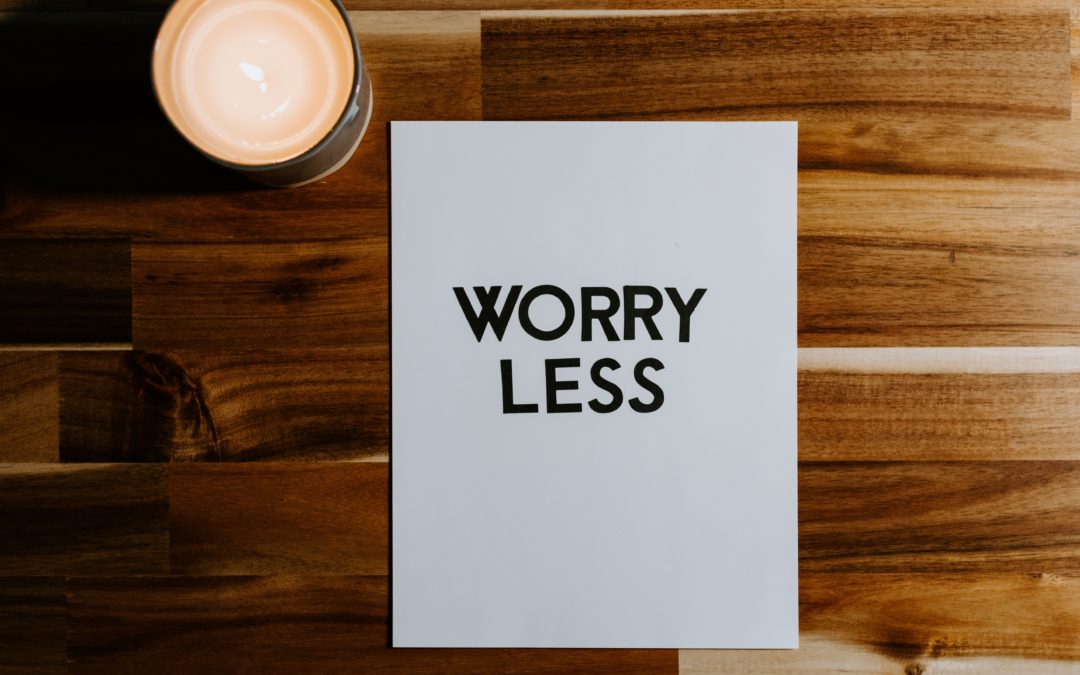 Worries, Worries, Worries… And Reasons to Stay Optimistic!